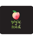 Prints Series Mouse Pad, You're A Peach