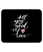 OTM Prints Black Mouse Pad, All You Need is Love White