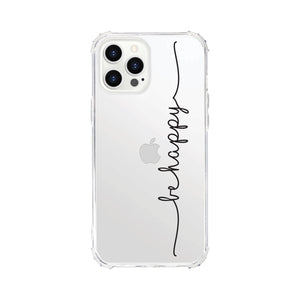 iPhone Case Be Happy | OTM Essentials