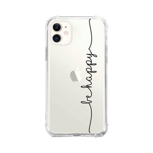 iPhone Case Be Happy | OTM Essentials