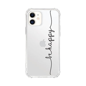 iPhone Case Be Happy | OTM Essentials
