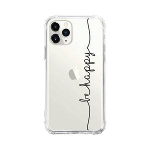 iPhone Case Be Happy | OTM Essentials