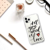 OTM Essentials | All You Need is Love Phone Case