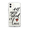 OTM Essentials | All You Need is Love Phone Case