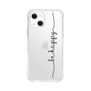 iPhone Case Be Happy | OTM Essentials